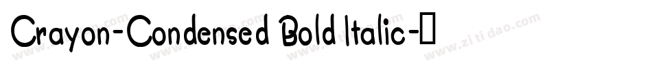 Crayon-Condensed Bold Italic字体转换